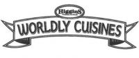 HIGGINS WORLDLY CUISINES